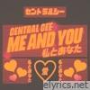 Central Cee - Me & You - Single