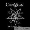 Centurian - Of Purest Fire