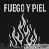 Fuego Y Piel - Single