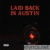Laid Back in Austin - Single