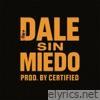 Dale Sin Miedo - Single