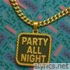 Party All Night