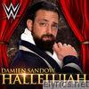 WWE: Hallelujah (Damien Sandow)