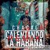 Calentando La Habana (Remix) - Single