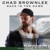 Chad Brownlee - Back In The Game (Deluxe Edition)