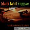Black Label Reggae (Volume 8)