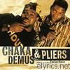 Chaka Demus & Pliers: Ultimate Collection