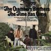 Chambers Brothers - The Time Has Come