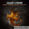 Chamillionaire - Some Things Never Change - Single