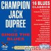 Sings the Blues - 16 Blues Classics