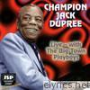 Champion Jack Dupree - Live - With the Big Town Playboys