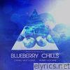 Chanel West Coast - Blueberry Chills (feat. Honey Cocaine) - Single