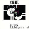 Change - Change of Heart