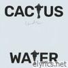 Cactus Water - Single