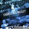 Charles Billingsley: In Concert