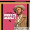 Lil G.L. Presents: Jukebox Charley