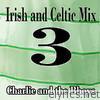 Irish and Celtic Mix 3