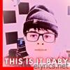 THIS IS IT BABY - Single