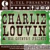 Charlie Louvin & His Country Friends