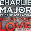 All of Your Love (feat. Candace Lacina) - Single