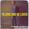 To Love and Be Loved - Single