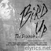 Bird Up - The Originals