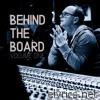 Behind the Board:, Vol. 1