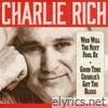 Who Will the Next Fool Be / Good Time Charlie's Got the Blues - Single