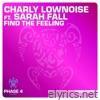 Find The Feeling (feat. Sarah Fall) [Radio Edit] - Single