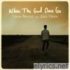 Where The Good Ones Go (feat. Jake Owen) - Single