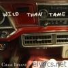 Wild Than Tame - Single
