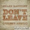 Don't Leave (Jolene Remix) - Single