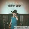 Chase Mcdaniel - Blame It All On Country Music - EP