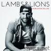 Lambs & Lions (Worldwide Deluxe)