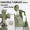 Chavela Vargas con el Cuarteteo Lara Foster