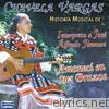 Historia Musical de Chavela Vargas: Amaneci en Tus Brazos