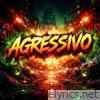 Agressivo - Single