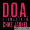 D.O.A. Reimagined