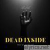 DEAD INSIDE - Single