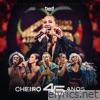 Cheiro 45 Anos