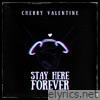 Stay Here Forever - Single
