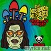 The Mushroom Murderer (Mandamix) - Single