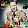 Chet Atkins Plays Chet Atkins