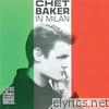 Chet Baker In Milan