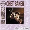 Jazz Masters 32: Chet Baker