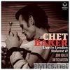 Chet Baker Live in London Volume II (feat. John Horler, Jim Richardson & Tony Mann)