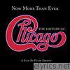 Chicago - Now More Than Ever: The History of Chicago (Remastered)