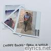 Chiddy Bang - Been a While - Single