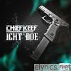 Chief Keef - Ight Doe - Single