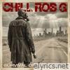 Chill Rob G lyrics